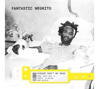 Fantastic Negrito - Please Don't Be Dead (Red Vinyl)