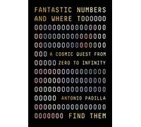 Les nombres fantastiques et où les trouver – Quête cosmique du zéro à l'infini