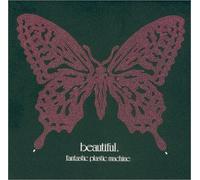 Fantastic Plastic Machine - Beautiful