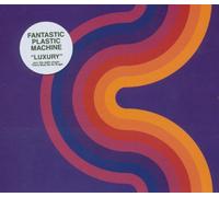 Fantastic Plastic Machine - Luxury [Import]