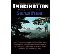 Fantastic Stories Presents The Imagination Super Pack