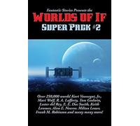 Fantastic Stories Presents The Worlds Of If Super Pack #2