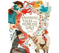 Fantastic Tales for Fearless Girls by Sam Loman Sam Loman (Auteur)