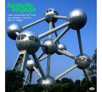 fantastic voyage-new sounds for the european canon 1977-1981