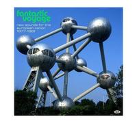 Fantastic Voyage - New Sounds For The European Canon 1977-1981