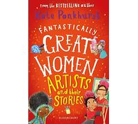 Kate Pankhurst – Fantastically Great Women Artists and Their Stories – Poche