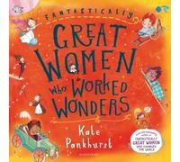 Fantastically Great Women Who Worked Wonders