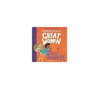 Fantastically Great Women Who Worked Wonders
