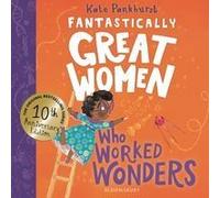 Fantastically Great Women Who Worked Wonders