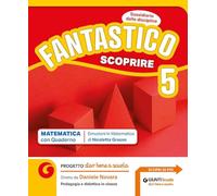 Fantastico scoprire. Con Matematica, Scienze e Tecnologia, Storia, Geografia. Per la 5 ella Scuola elementare. Con e-book. Con espansione online (Vol. 2)