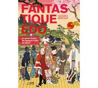 Fantastique edo - Susumu Zen'yoji - Le Lezard Noir - broché - Monographie