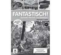 Fantastisch! 1 - Livre du professeur - Collectif - Klett Maison Des Langues - broché - Scolaire / Universitaire