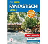 Fantastisch 1ere année Programme 2025 - Cahier d'activités - Collectif - Maison Des Langues - broché - Scolaire / Universitaire
