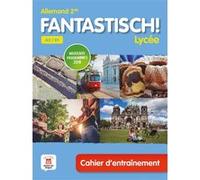 Fantastisch 2de - cahier d'entraînement Collectif (Auteur)