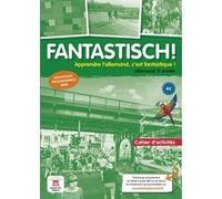 Fantastisch! 3 - Cahier d'activités Collectif (Auteur)