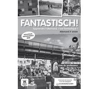 Fantastisch! 3 - Livre du professeur - Collectif - Klett Maison Des Langues - broché - Scolaire / Universitaire