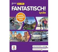 Fantastisch! Lycée 2de Programme 2025 - Livre de l'élève
