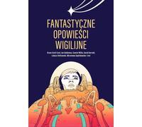 Fantastyczne opowieści wigiljne - Opracowanie zbiorowe (Literatur auf Polnisch)