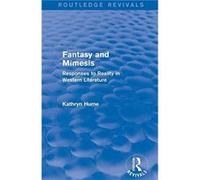 Fantasy and Mimesis Routledge Revivals by Kathryn Hume Kathryn Hume (Auteur)