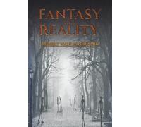 Fantasy and Reality