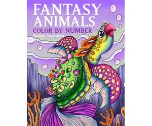 Fantasy Animals: Color by Numbers for Teens and Adults, Coloring Book for stress relief and relaxation