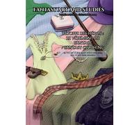 Fantasy Art and Studies 16 L'Étoffe des héros : le vêtement de Fantasy / Fantasy Clothing - Les Têtes imaginaires - Fantasy Art And Studies - broché - Roman