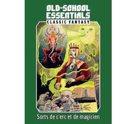 FANTASY CLASSIQUE : SORTS DE CLERC ET DE MAGICIEN