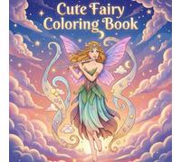 Fantasy Coloring Book: For Adults and Teens | The enchanting world of fairies and the magical forest