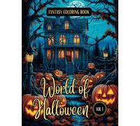 Fantasy Coloring Book World of Halloween Vol. 1: For Adults and Teens | Black Line and Grayscale Halloween Coloring Pages