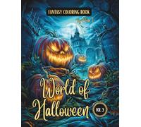 Fantasy Coloring Book World of Halloween Vol. 3: For Adults and Teens | Black Line and Grayscale Halloween Coloring Pages