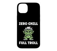 Fantasy Creature Monster Funny Quote Zero Chill Full Troll Coque pour iPhone 14 Plus