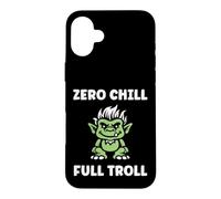 Fantasy Creature Monster Funny Quote Zero Chill Full Troll Coque pour iPhone 16 Plus