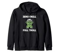 Fantasy Creature Monster Funny Quote Zero Chill Full Troll Sweat à Capuche