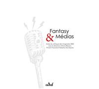 Fantasy et Médias - Anne Besson - Actusf - broché - Roman