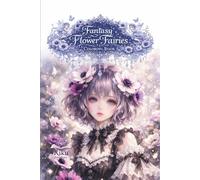 Fantasy Flower Fairies: Coloring Book