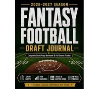 Fantasy Football Draft Journal 2026-2027: Draft Prep Workbook & Season Tracker with Write-In Cheat Sheets, Tier Rankings, Snake & Auction Grids for 8-14 Team Leagues, and 18 Weekly Lineup Logs