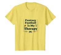 Fantasy Football is My Therapy : Cadeau pour Amateur de Sport T-Shirt, Enfant, Citron, 4 Ans