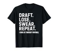 Fantasy Football Player Draft Lose Swear Repeat T-Shirt