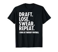Fantasy Football Player Draft Lose Swear Repeat T-Shirt