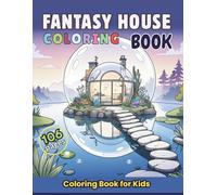 FANTASY HOUSE COLORING BOOK: Magical house with creative add-on dialogue for interactive fun coloring