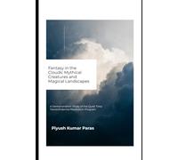 Fantasy in the Clouds: Mythical Creatures and Magical Landscapes