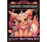 Fantasy Kreatures 2: An Easy Coloring Book for Adults With Adorable Mythicals Animals and Kawaii Creatures, Dragons and Unicorns: Cute Relaxing and ... for Women or Teens. Gift Idea for Mom Artist