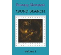 Fantasy Monster Word Search Puzzle Book: Word Searches Puzzles with Easy to Read Print about Fantasy, Monsters, Gaming, RPG, Dungeons | 6x9 inches, ... Road Trips, Birthdays, Adults, Teens, Kids