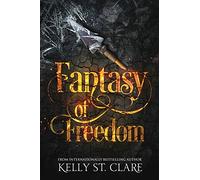 Fantasy of Freedom
