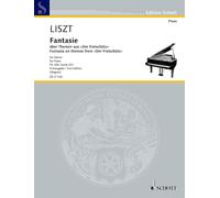 Fantasy: on themes from the opera "Der Freischütz" by Weber. RV 284, Searle 451. piano.