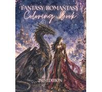 Fantasy/Romantasy Coloring Book 2nd Edition