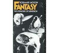 Fantasy: The Literature of Subversion