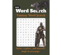 Fantasy-Themed Word Search Puzzle Book: Word Searches with Easy to Read Print about dragons, kinghts, sorcerers and More | 6x9 inches, 110 pages | 50+ Puzzles . Gift for Vacations, Holiday
