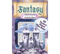 Fantasy Word Search Puzzles to Distract Your Brain: Magically Enhance Brain Power With These 100 Unique Word Searches, 6x9, 1500+ Words!