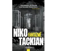 Fantazmë - Niko Tackian - Calmann-Levy - broché - Roman